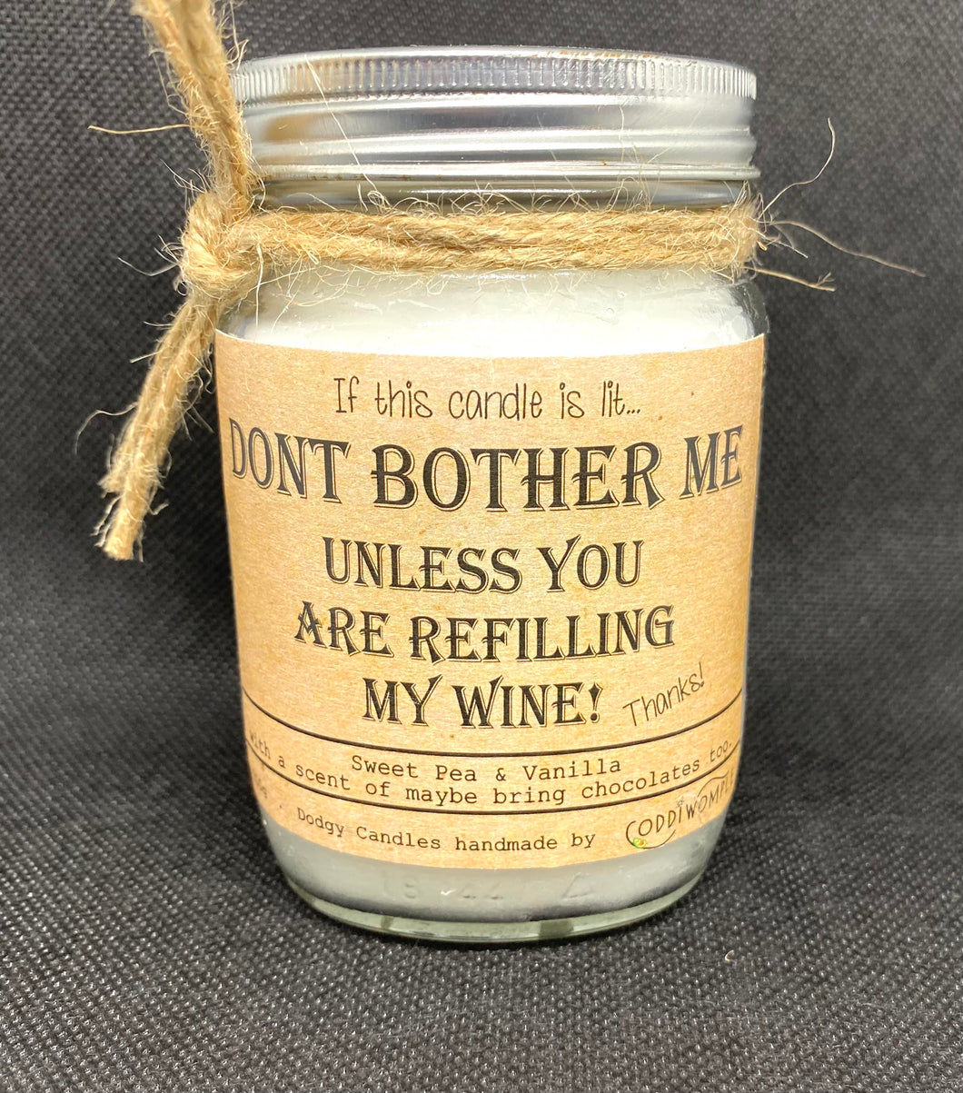 Don't Bother Me Candle